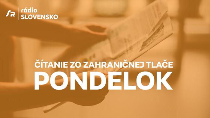 Rádio Slovensko Čítanie zo zahr. tlače - pondelok